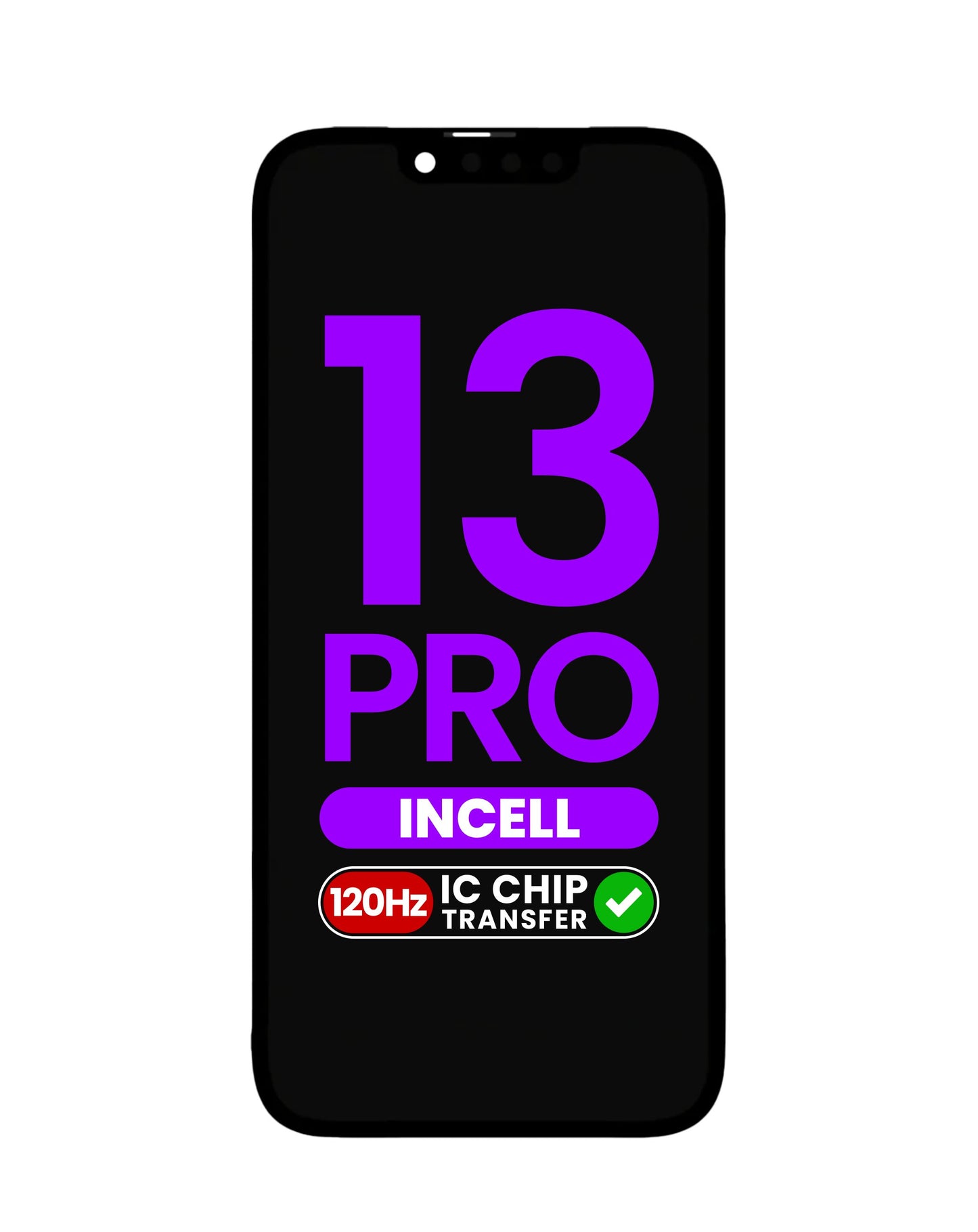 LCD Assembly for iPhone 13 Pro (Aftermarket Incell / QV7 / 120HZ) (IC Transfer Eligible)