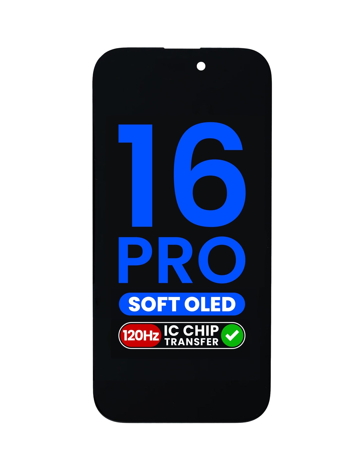 OLED Assembly for iPhone 16 Pro (Aftermarket Pro Soft / 120HZ) (IC Transfer Eligible)