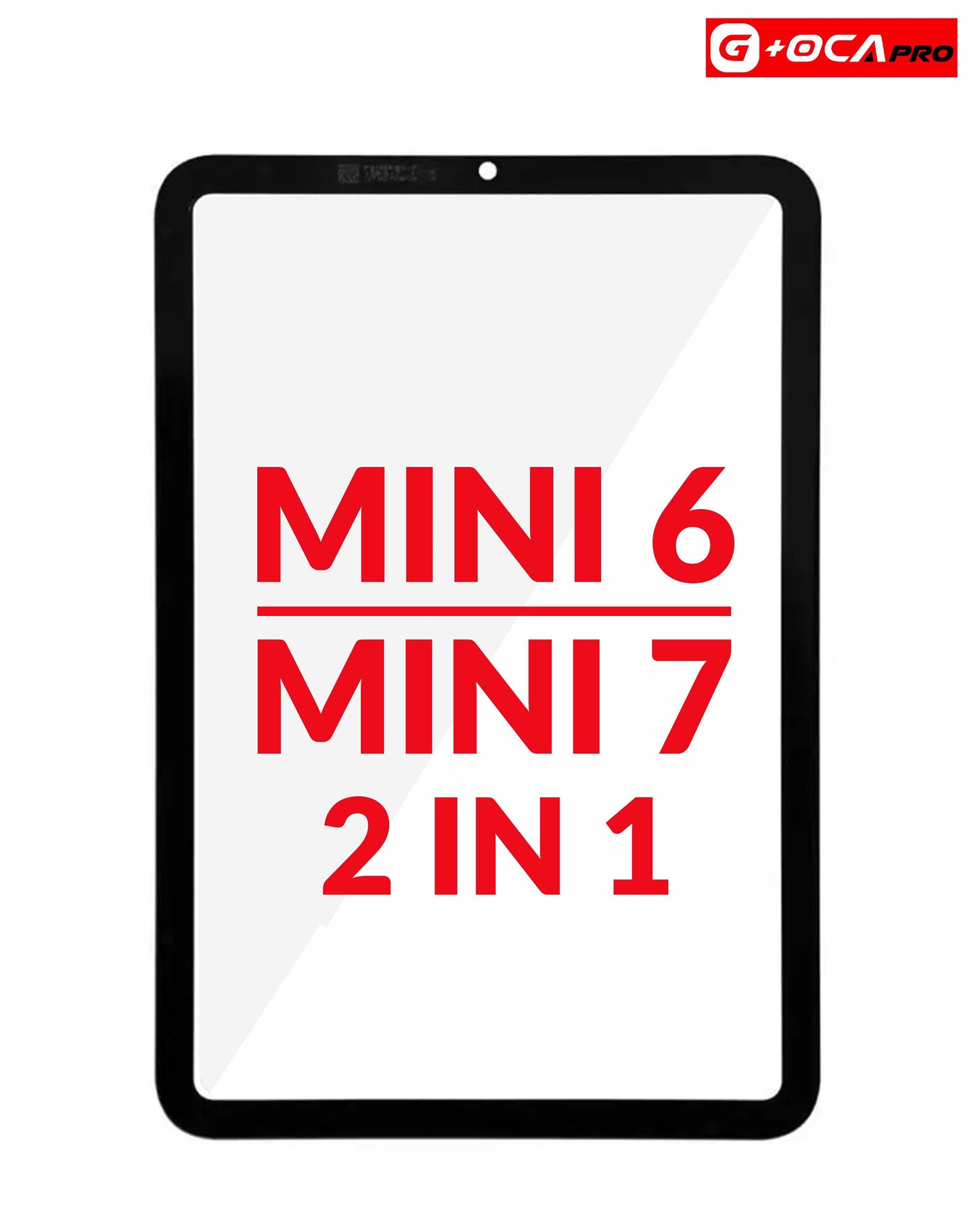 G+Oca Pro iPad Mini 6 / Mini 7 (A17 Pro) Front Glass w/ OCA (2 in 1) (BLACK)