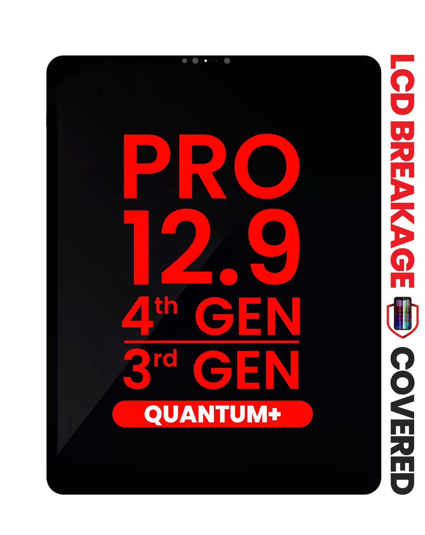 Quantum+ iPad Pro 12.9 (3rd Gen / 2018) / (4th Gen / 2020) LCD Assembly (Exclusive LCD Breakage Warr