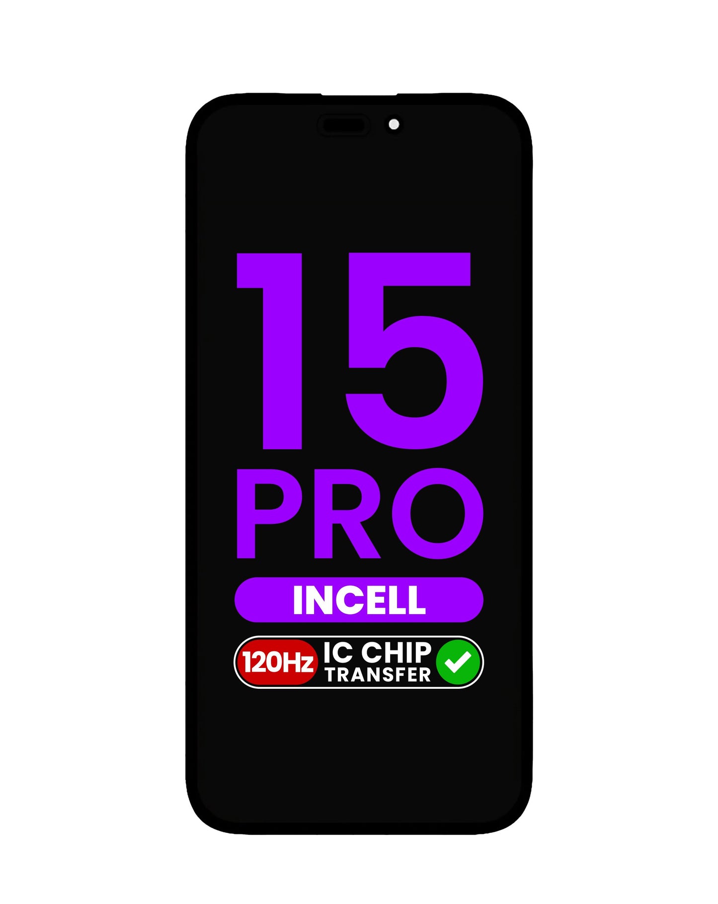 LCD Assembly for iPhone 15 Pro (Aftermarket Incell / QV7 / 120HZ) (IC Transfer Eligible)