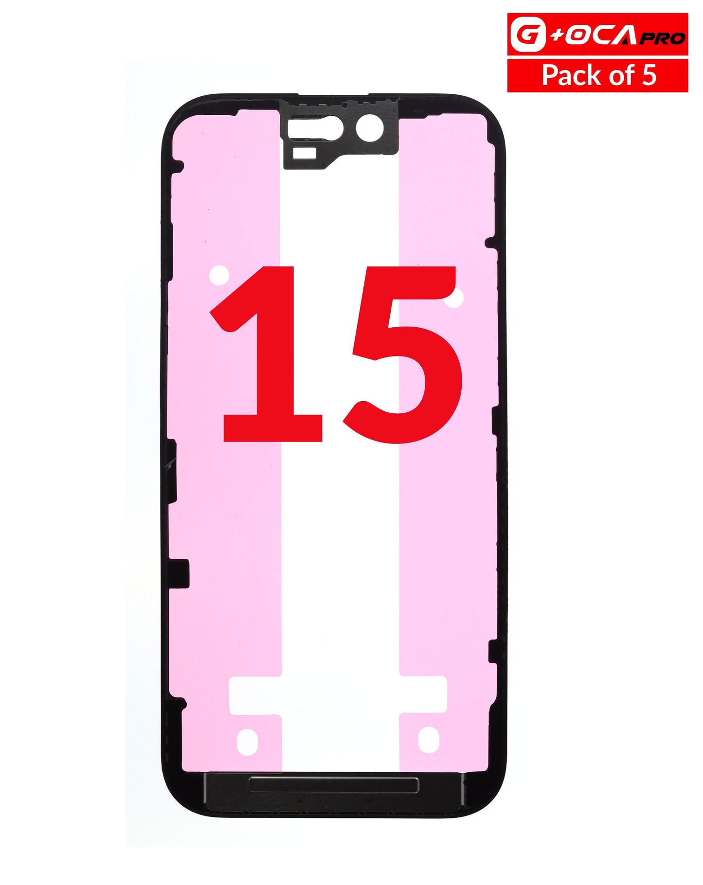 Metal Frame (Pack of 5) for iPhone 15 (G+ Oca Pro)