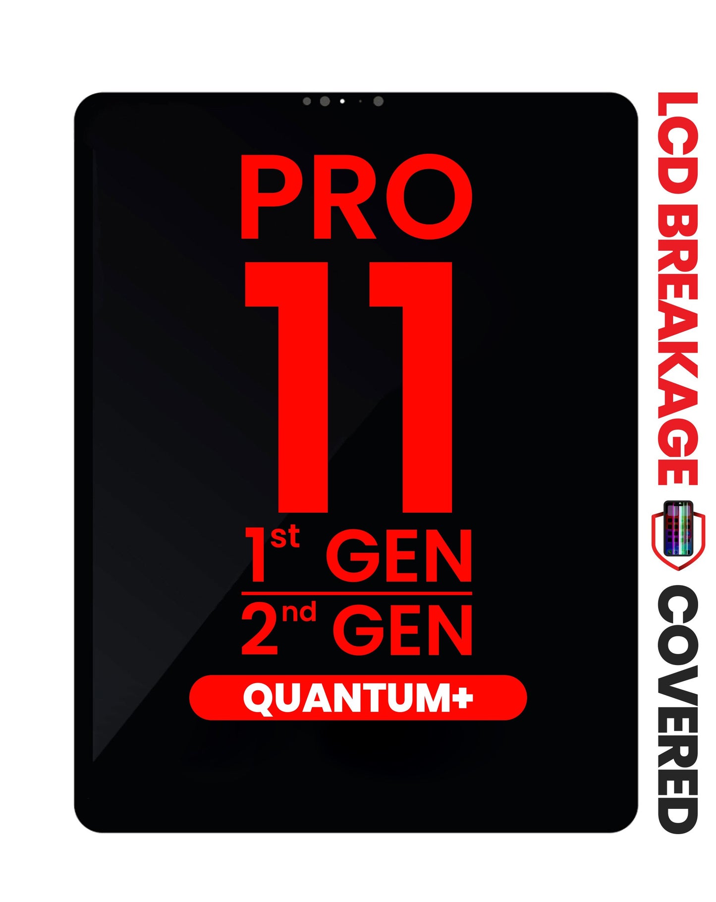 Quantum+ iPad Pro 11 (1st Gen / 2018) / (2nd Gen / 2020) LCD Assembly (Exclusive LCD Breakage Warranty)